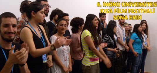 6. İnönü Üniversitesi Uluslararası Kısa Film Festivali Sona Erdi