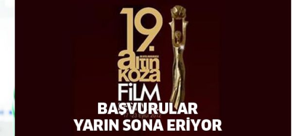 Altın Koza"ya Başvurular Yarın Sona Eriyor