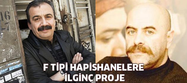 F tipi hapishanelere ilginç film projesi