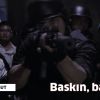 Baskın, basanındır!