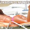 Kötü kadın olmak istiyor