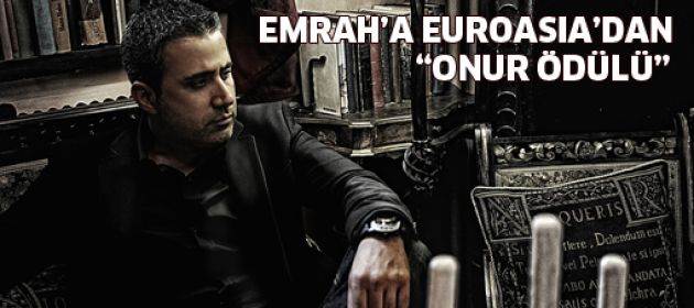 Euroasia'dan Emrah'a "Onur Ödülü"