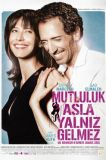 Mutluluk Asla Yalnız Gelmez