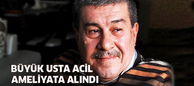 Zihni Göktay ameliyata alındı