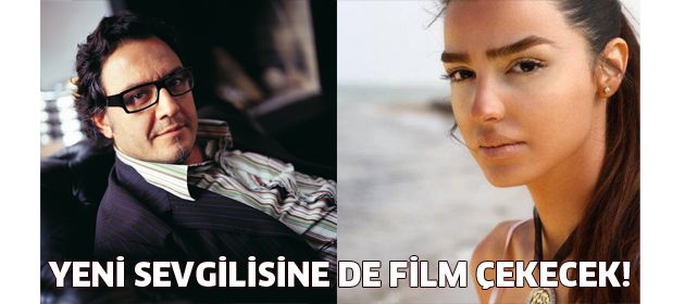 Abdullah Oğuz yeni sevgilisine film çekecek!