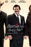 Bernie'nin Suçu Ne?