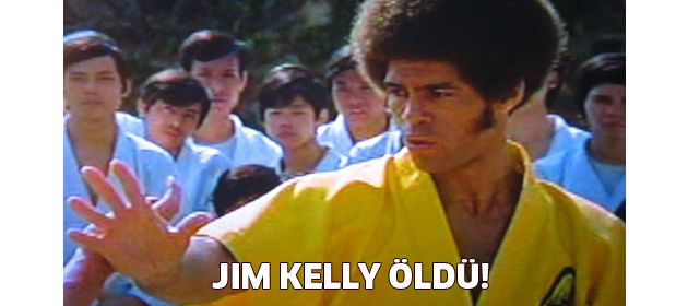 Jim Kelly öldü!