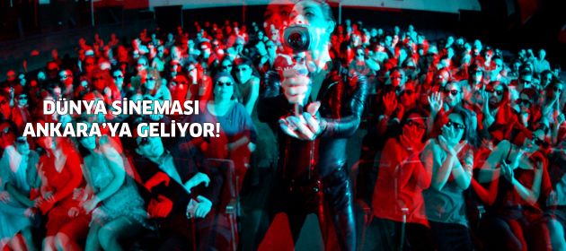 Dünya Sineması Ankara'ya geliyor!