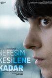 Nefesim Kesilene Kadar