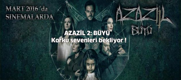 AZAZİL2:BÜYÜ Korku sevenleri bekliyor !
