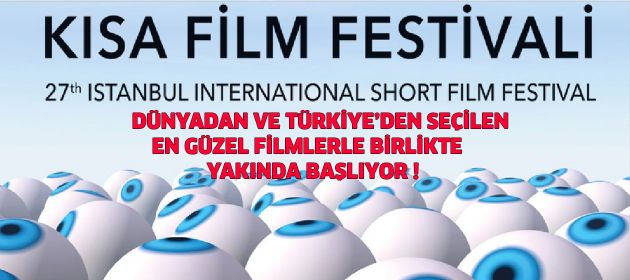 27. ULUSLARASI İSTANBUL KISA FİLM FESTİVALİ