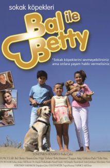 Sokak Köpekleri Bal ile Betty