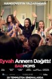 Eyvah Annem Dağıttı!