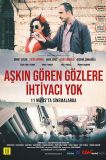 Aşkın Gören Gözlere İhtiyacı Yok
