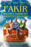 Fakir: Bir Hint Fakirinin Olağanüstü Yolculuğu