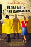 Ultra Mega Süper Kahraman