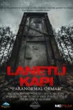 Lanetli Kapı: Paranormal Orman