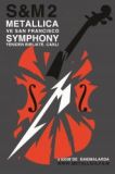 Metallica & San Francisco Symphony: S&M²