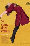 Ve Sonra Dans Ettik