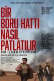Bir Boru Hattı Nasıl Patlatılır