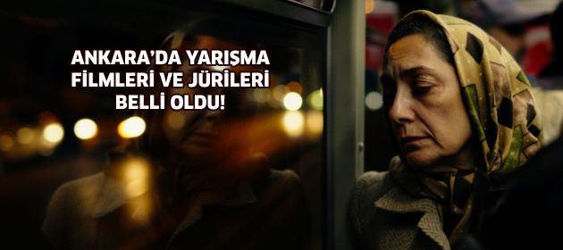 Ankara Film Festivali'nin Jüri Üyeleri ve Yarışma Filmleri Belli Oldu!