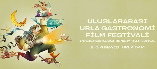 ULUSLARARASI URLA GASTRONOMİ FİLM FESTİVALİ’NİN ANA TEMASI BELİRLENDİ