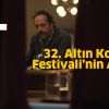 32. Adana Altın Koza Film Festivali’nin Ardından!