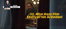 32. Adana Altın Koza Film Festivali’nin A...