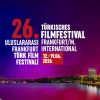 26. Uluslararası Frankfurt Türk Film Festivali için başvurular başladı!