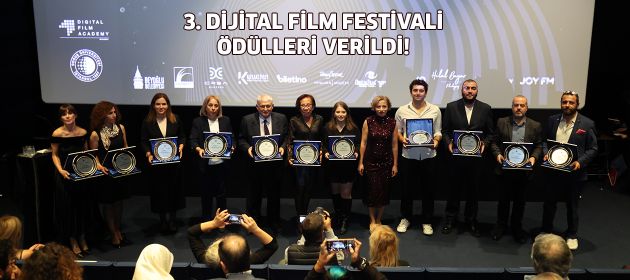 Uluslararası 3. Digital Film Festival İstanbul Ödülleri Sahiplerini Buldu!