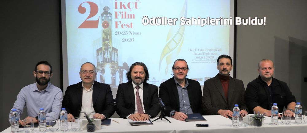 İKÇÜ Film Festivali'nde ödüller sahiplerini buldu!
