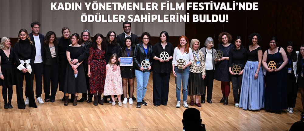 9. Uluslararası Kadın Yönetmenler Festivali’nde ödüller sahiplerini buldu!