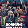 Korkunç Bir Film