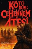 Kötü Ruh: Cehennem Ateşi