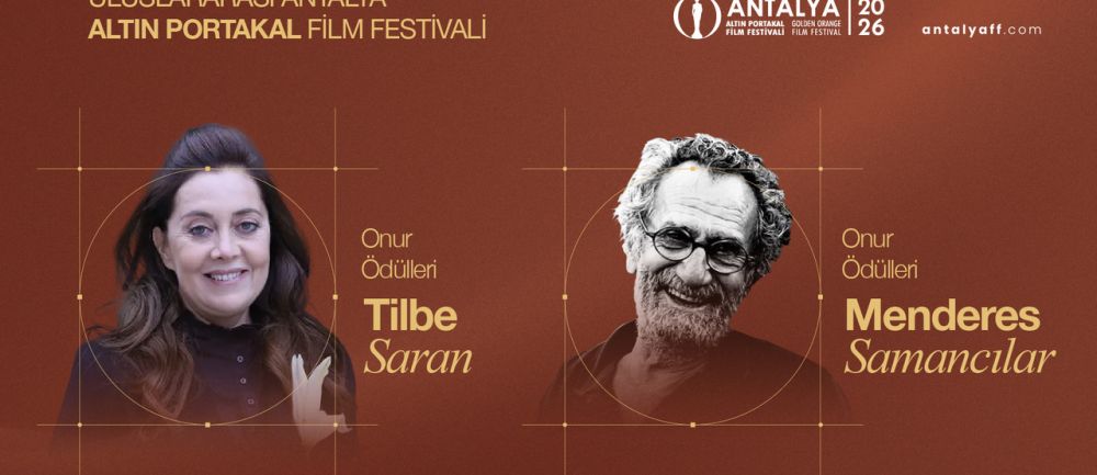 Altın Portakal’da Onur Ödülleri Menderes Samancılar ve Tilbe Saran’a