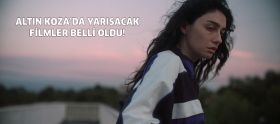 Adana Altın Koza’nın Ulusal Uzun Metraj F...