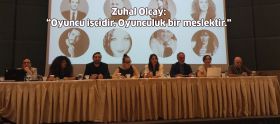 Zuhal Olcay; “Oyuncu işçidir. Oyunculuk b...