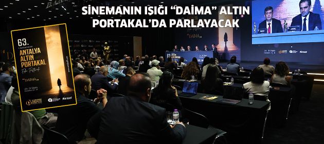 SİNEMANIN IŞIĞI “DAİMA” ALTIN PORTAKAL’DA PARLAYACAK