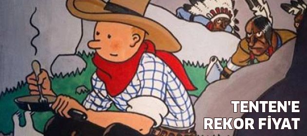 Tenten'e rekor fiyat
