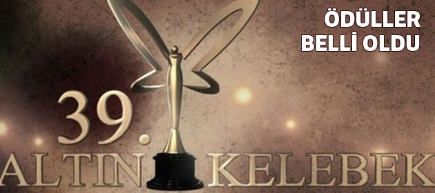 39. Altın Kelebek Ödülleri sahiplerini buldu
